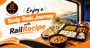 Enjoy a Tasty Train Journey with RailRecipe